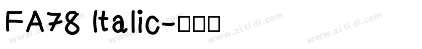 FA78 Italic字体转换